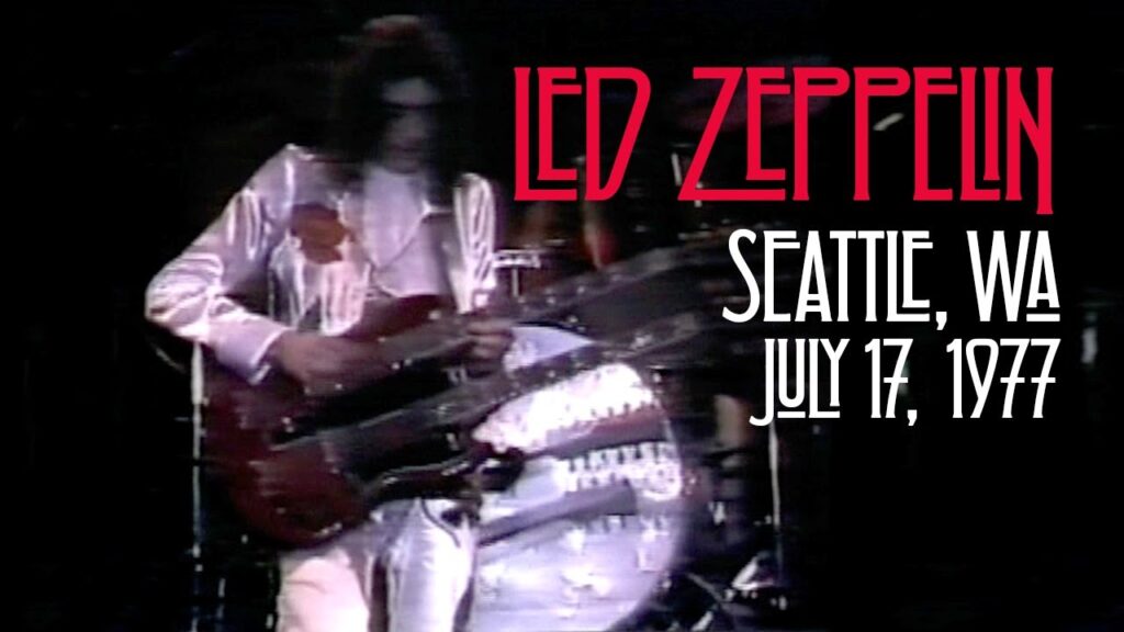 Led Zeppelin Live in Seattle 1977