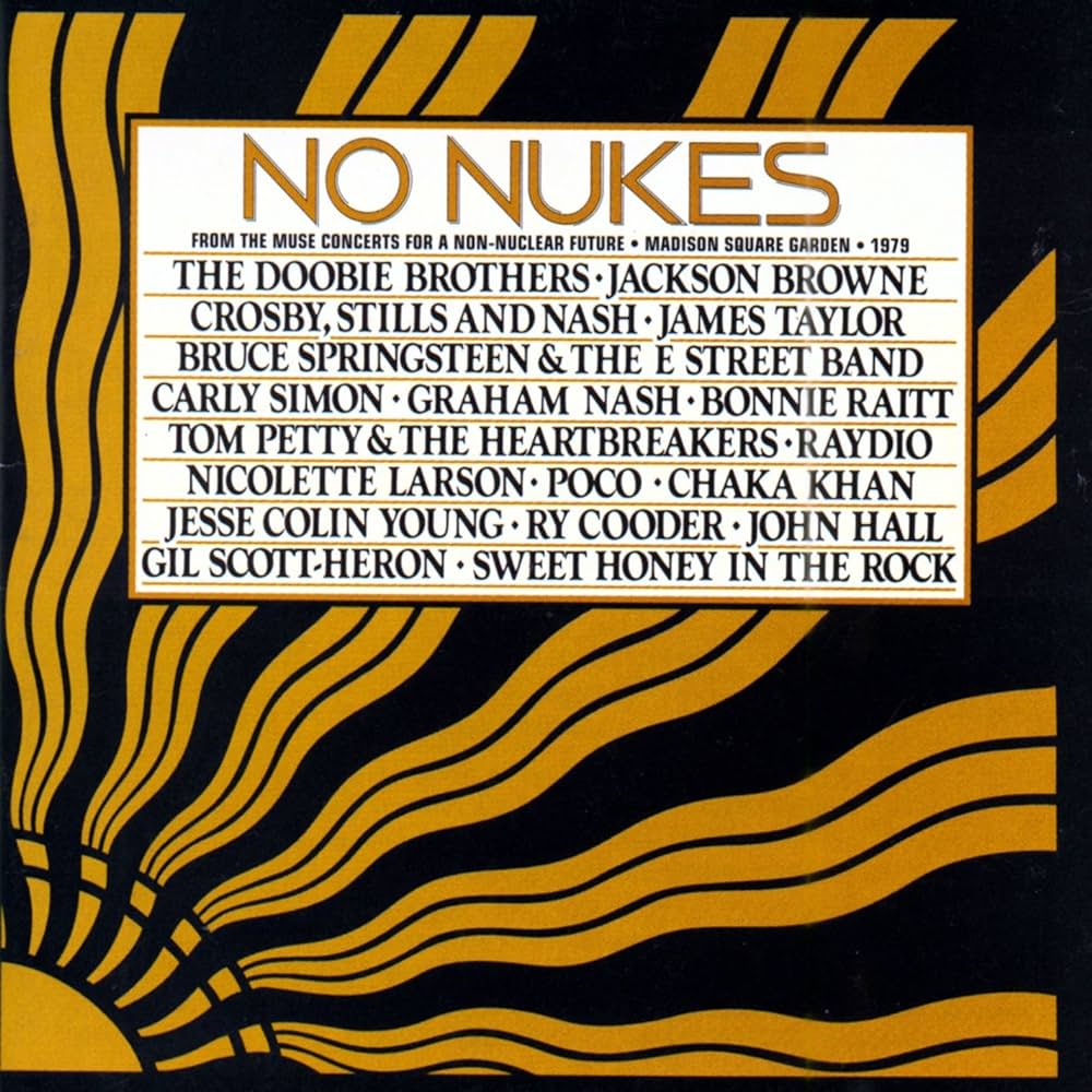 No Nukes - From The Muse Concerts For A Non Nuclear Future
