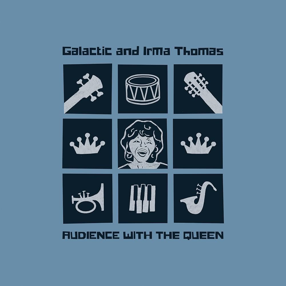 Galactic & Irma Thomas - Audience With the Queen