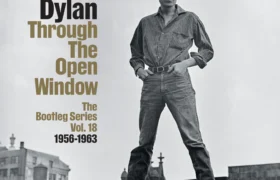 NRN Radio Show: Bootleg Series Vol. 18: Through The Open Window, 1956-1963 — Bob Dylan