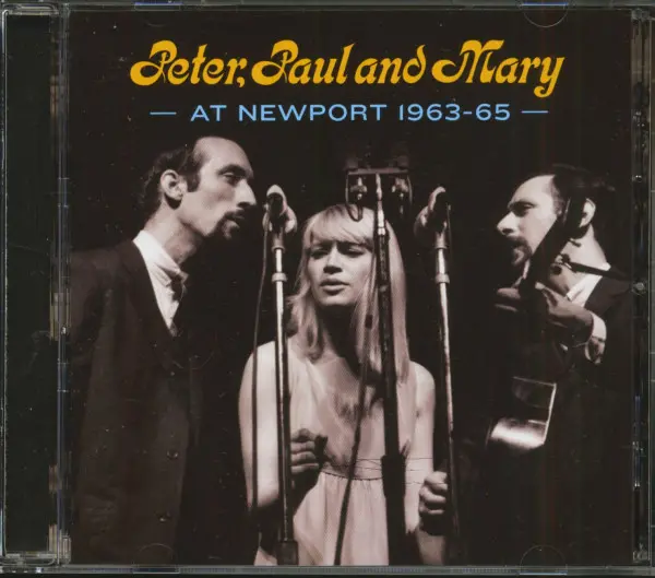 All Things Considered Live - Peter, Paul and Mary at Newport 1963-65