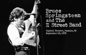 Live Nuggets: Bruce Springsteen and the E Street Band at the Capitol Theatre in Passaic, NJ, on September 20, 1978