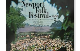 The Newport Folk Festival 1963 – The Evening Concerts: Vol. 2 is All Things Considered Live